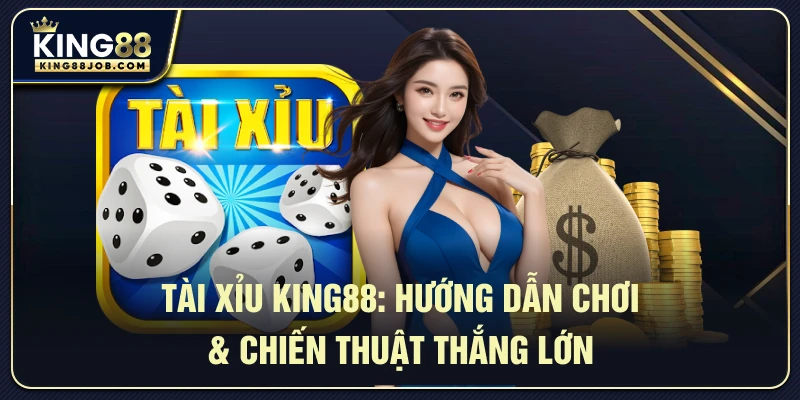 Tài Xỉu King88